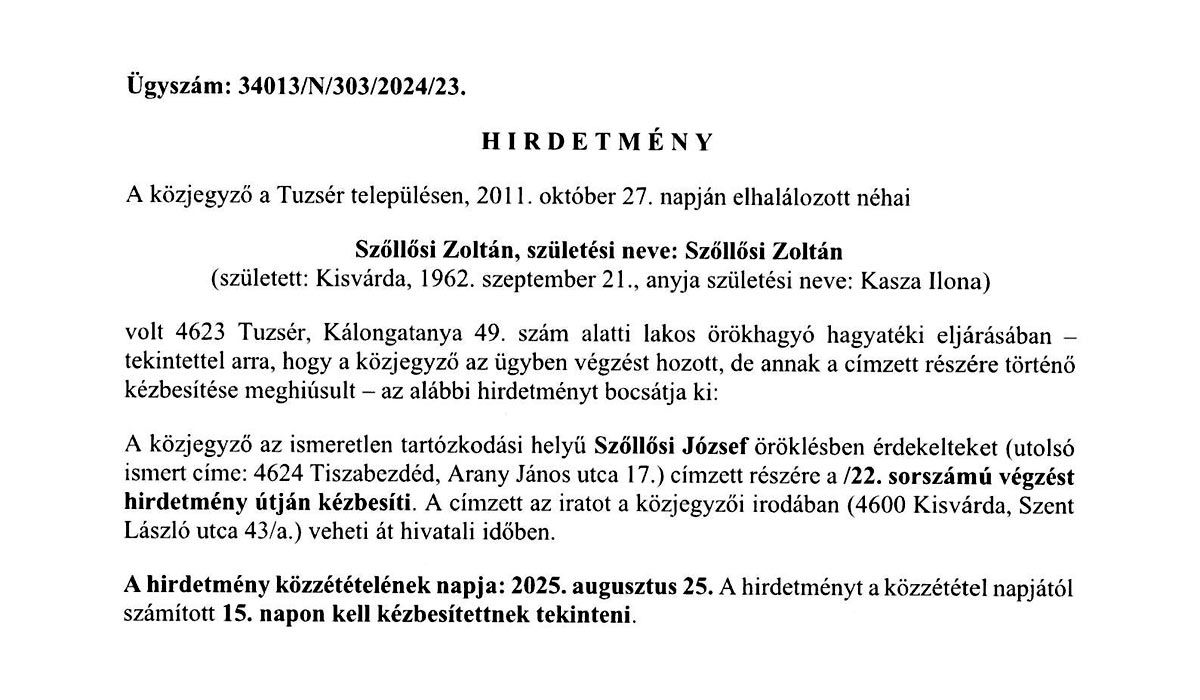Read more about the article Hirdetmény néhai Szőllősi Zoltán hagyatéki eljárása tekintetében 2025. 08.