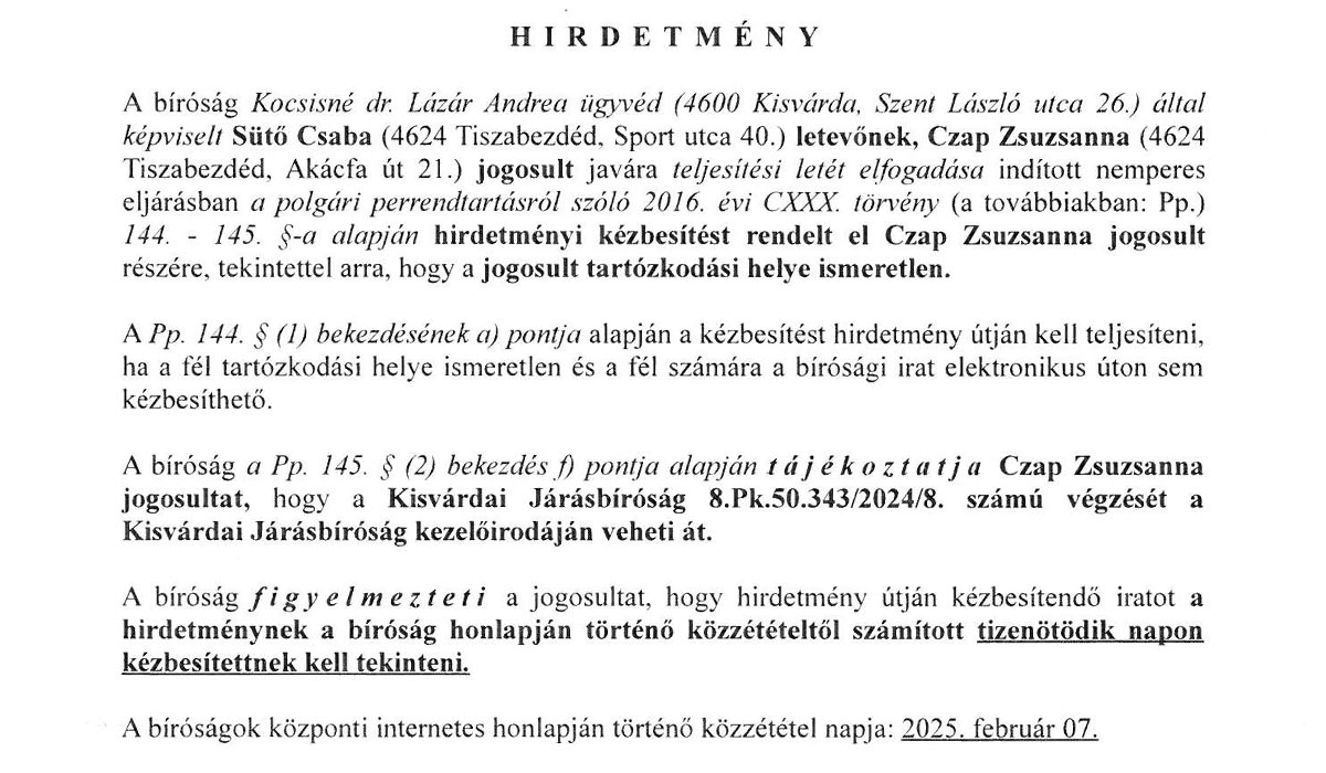 Read more about the article Hirdetmény: Kisvárdai Járásbíróság végzése Czap Zsuzsanna részére