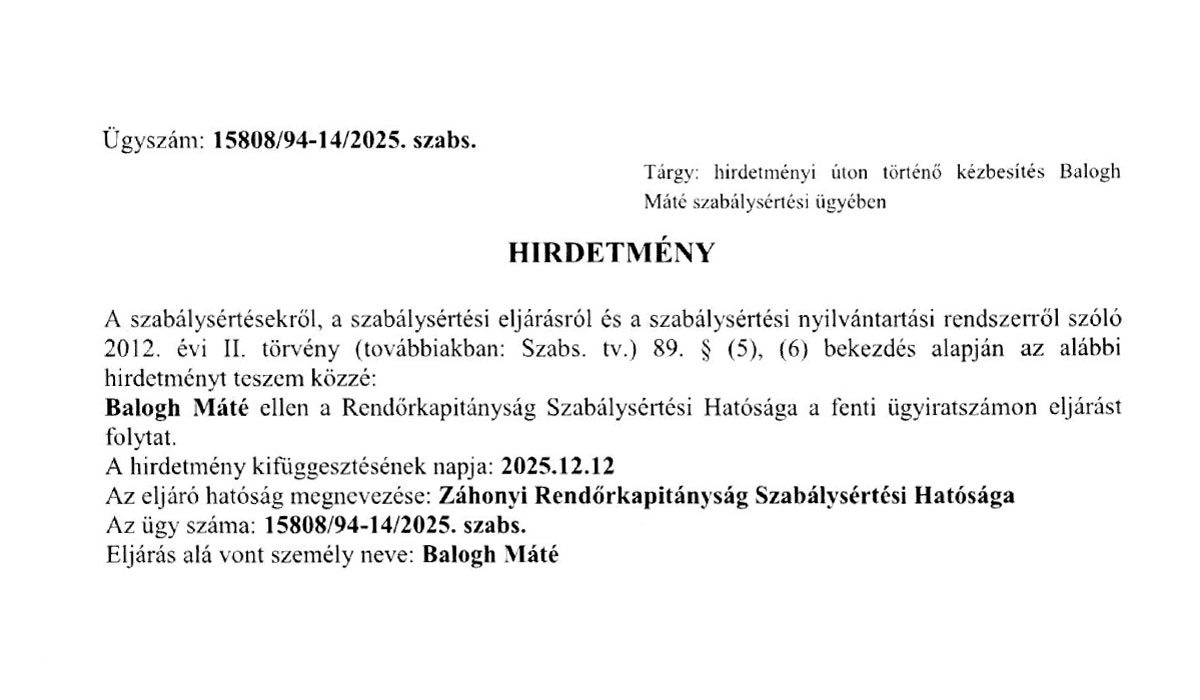 Hirdetmény Szabálysértési eljárás Balogh Máté – 15808/94-14/2025.