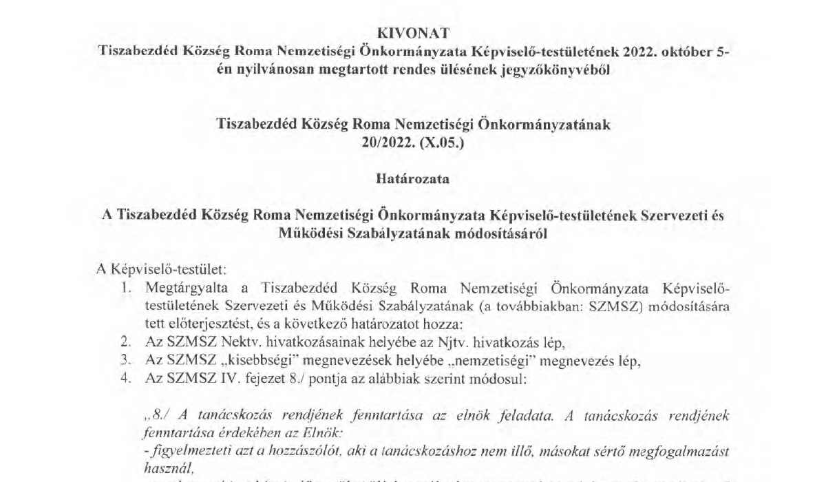 Read more about the article Roma Nemzetiségi Önkormányzat határozatok 2022 – 2022. október 5-i rendes ülésének jegyzőkönyvéből
